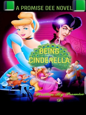 Being CinderElla,PromiseWrites