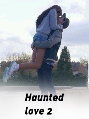Haunted love 2,Alexander White