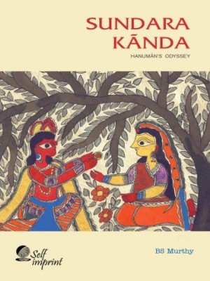 Sundara Kanda Hanuman's Odyssey,BS Murthy