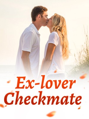 Ex-lover,Checkmate!,