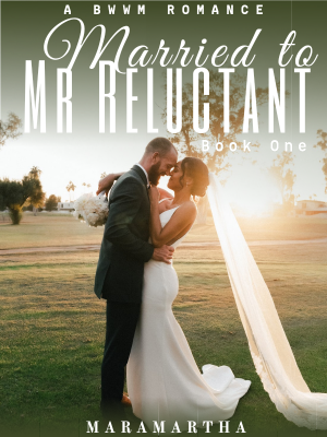 Married To Mr Reluctant
