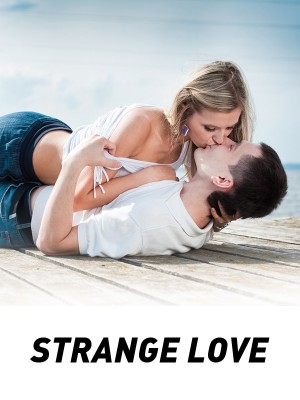 STRANGE LOVE,Authouress okonkwo Blessing