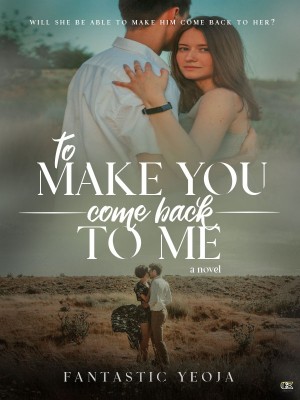 To Make You Come Back To Me,Yeoja