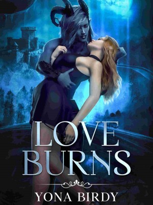 Love Burns,YonaBirdy