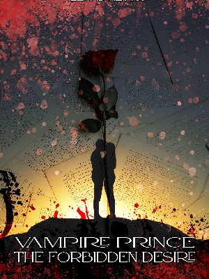 Vampire Prince: The Forbidden Desires,Eleinad Aloirra