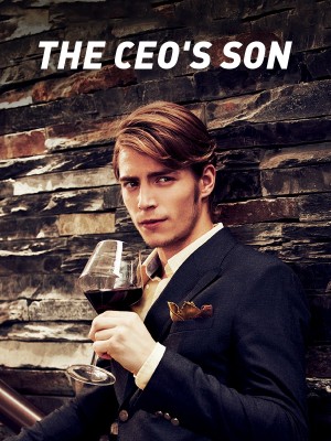 THE CEO'S SON,Itz lovey lovey