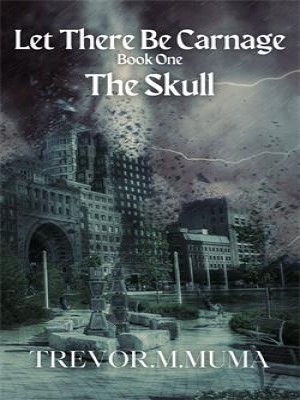 THE SKULL(LET THERE BE CARNAGE SERIES BOOK ONE)