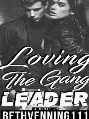 Loving The Gang Leader