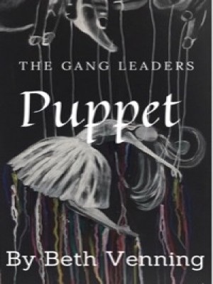 The Gang Leaders Puppet,Beth Venning
