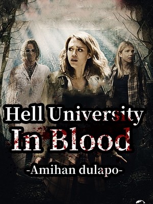 Hell University In Blood,Amihan dulapo