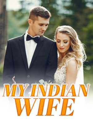 MY INDIAN WIFE,Author Anika