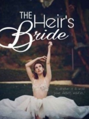 The Heir's Bride,XXBLUEBLUSHERXX