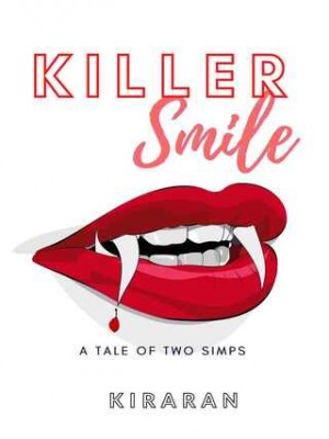 Killer Smile,Kiraran