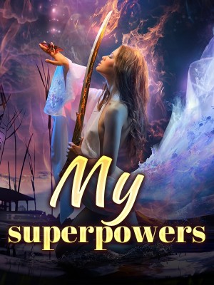 MY SUPERPOWERS,Jummy Gold
