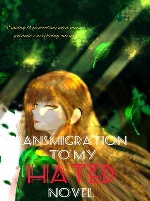 Transmigration To My Hated Novel,tayswift679