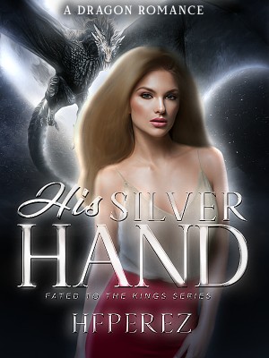His SilverHand,HFPEREZ