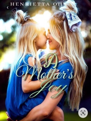A Mother's Joy,Henrietta otu