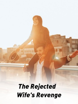 The Rejected Wife's Revenge,Dolly writes