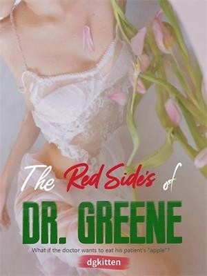 The Red Side Of Dr. Greene[Book 1]