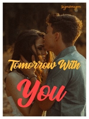 Tomorrow With You