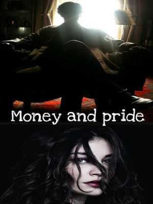 Money And Pride