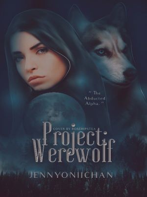 Project: Werewolf,Jennyoniichan