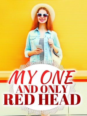MY ONE AND ONLY RED HEAD,Authoress A.A
