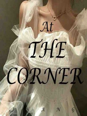 At The Corner,J H A N G