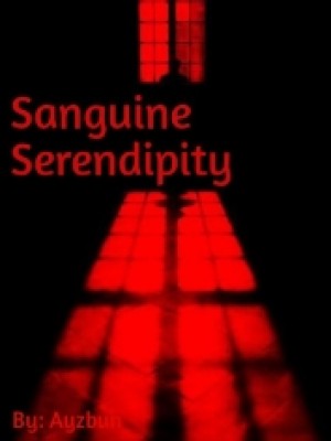 Sanguine Serendipity,Ayzbun