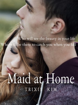 Maid At Home,Trixie Kim