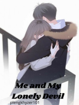 ME AND MY LONELY DEVIL,plengkhyzer101
