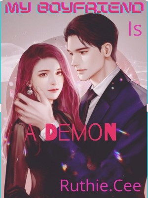 MY boyfriend is a DEMON,Ruthie. Cee
