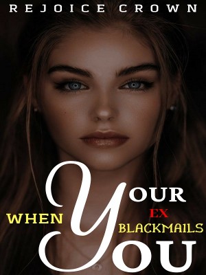 When Your Ex Blackmails You