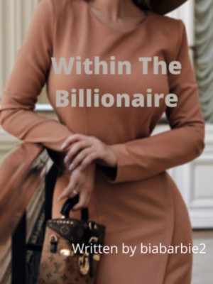 Within The Billionaire,Biabarbie2