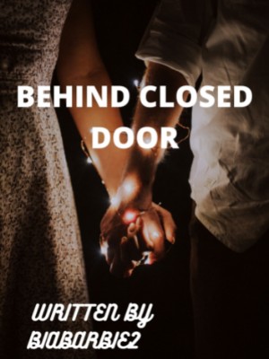Behind Close Doors,Biabarbie2