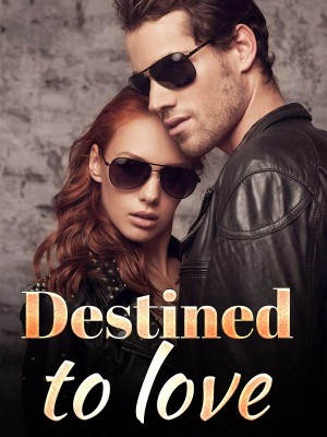 Destined To Love,Authoress Faith library