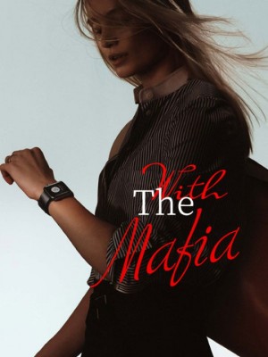 With The Mafia,Miss Ayen