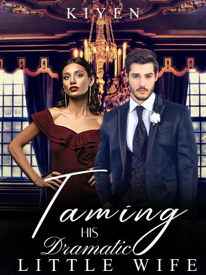 Taming His Dramatic Little Wife
