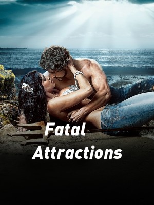 Fatal Attractions,Azalea Reverie