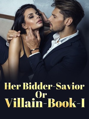Her Bidder-Savior Or Villain-Book-I,rabia.m27