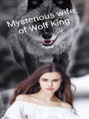 The Mysterious Wife Of Wolf King,Rashmi