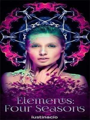 Elements: Four Seasons,iustinacio