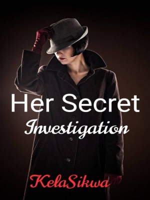 Her Secret Investigation,Kela Sikwa