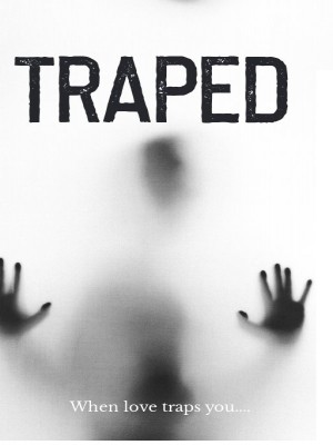 TRAPPED,Lily77