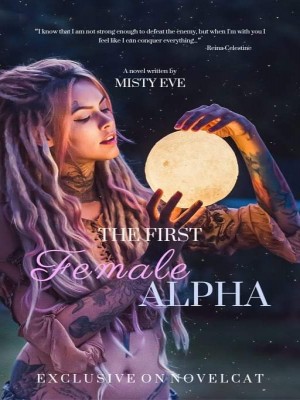 The First Female Alpha,Misty Eve