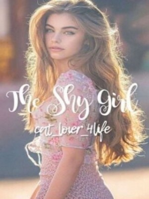 The Shy Girl,Cat_lover_4life