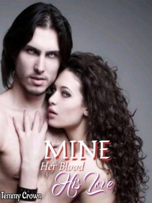 Mine: Her Blood, His Love