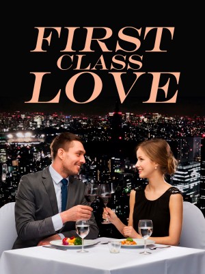 First Class Love,Anboyden