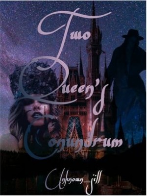 Two Queen’s Conundrum,Unknown_jill