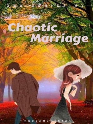 Chaotic Marriage,trulYoursnica